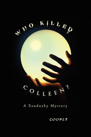 Kniha Who Killed Colleen? Cooper