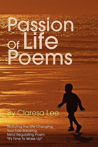 Книга Passion of Life Poems Claresa Lee