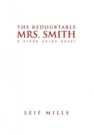 Książka Redoubtable Mrs. Smith Leif Mills