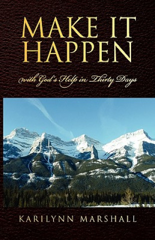 Livre Make It Happen Karilynn Marshall