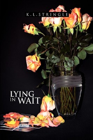 Book Lying in Wait K L Stringle