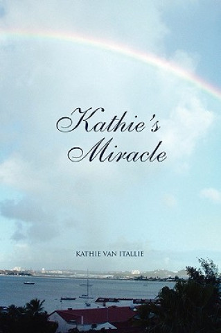 Carte Kathie's Miracle Kathie Van Itallie