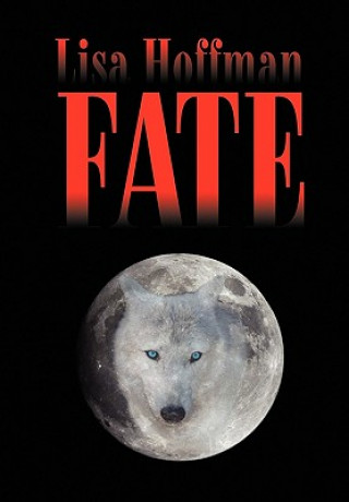 Knjiga Fate Lisa M Hoffman