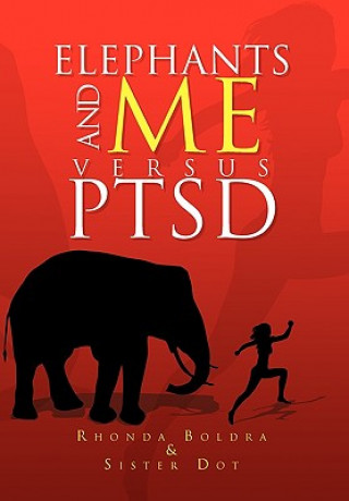 Buch Elephants and Me Versus Ptsd Rhonda Boldra/Dot Zaeske