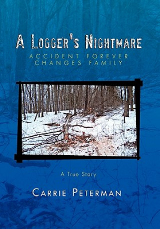Книга Logger's Nightmare Carrie Peterman