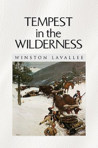 Carte Tempest in the Wilderness Winston Lavallee