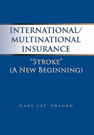 Kniha International/Multinational Insurance Gary J Orford