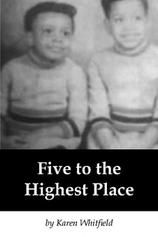 Book Five to the Highest Place Karen Whitfield