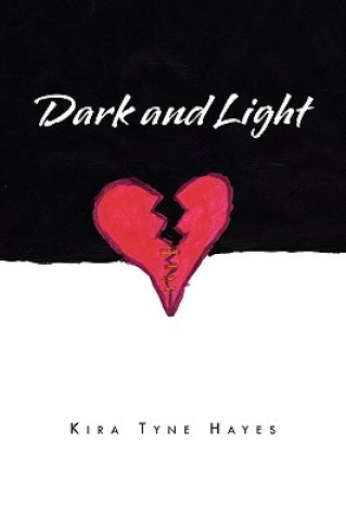 Livre Dark and Light Kira Tyne Hayes