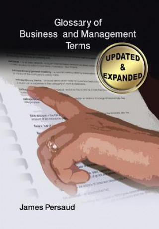 Kniha Glossary of Business and Management Terms James Persaud