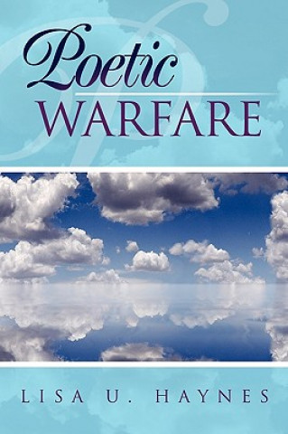 Kniha Poetic Warfare Lisa U Haynes