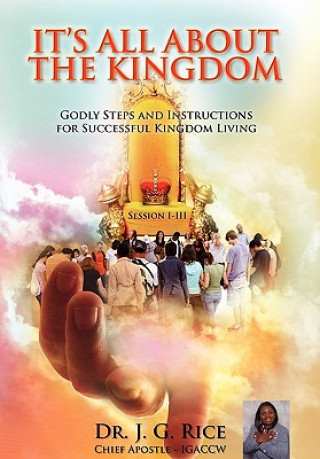 Libro It's All about the Kingdom Dr J G Rice