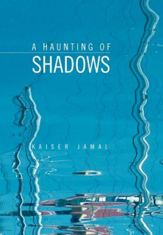 Kniha Haunting of Shadows Kaiser Jamal