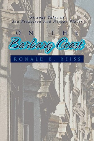 Könyv On the Barbary Coast Ronald B Reiss