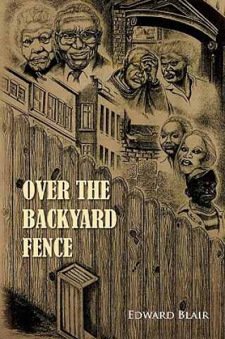 Книга Over the Backyard Fence Edward Blair