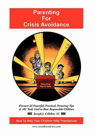 Kniha Parenting for Crisis Avoidance Callahan