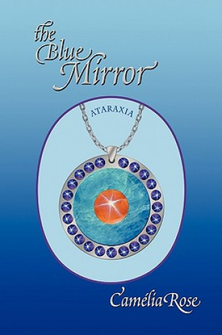 Книга Blue Mirror Camelia Rose