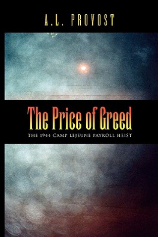 Carte Price of Greed A L Provost