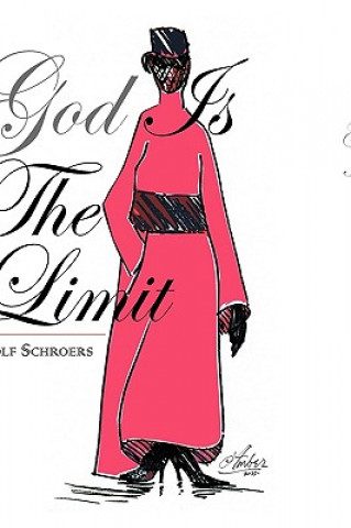 Kniha God Is the Limit Rolf Schroers