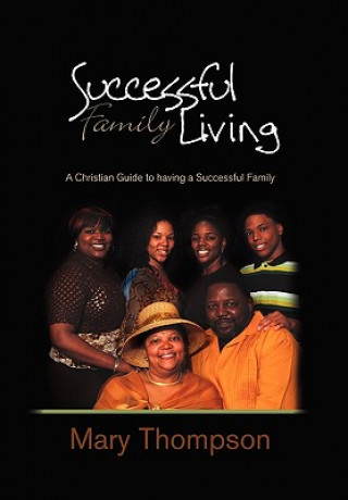 Knjiga Successful Family Living Mary Thompson