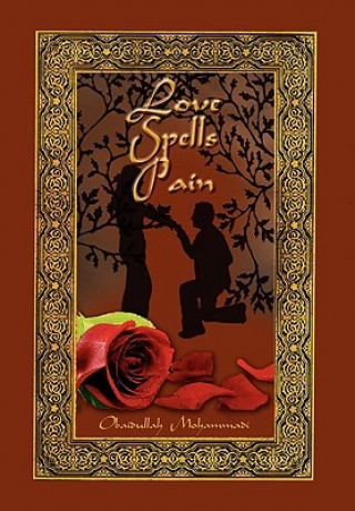 Kniha Love Spells Pain Obaidullah Mohammadi