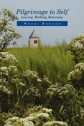 Kniha Pilgrimage to Self Wendi Romero