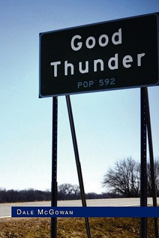 Kniha Good Thunder Dale McGowan