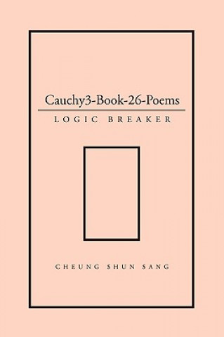 Kniha Cauchy3-Book-26-Poems Cheung Shun Sang