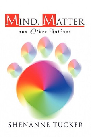 Книга Mind, Matter and Other Notions Shenanne Tucker