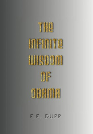 Carte Infinite Wisdom of Obama F E Dupp