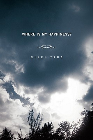 Libro Where Is My Happiness? Nikki Yang