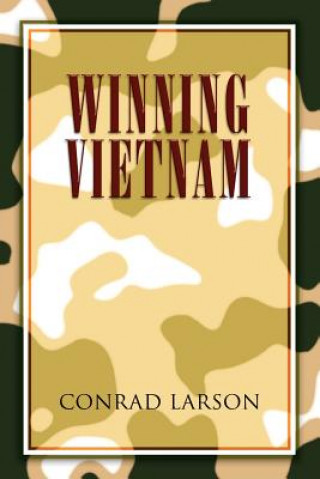 Kniha Winning Vietnam Conrad Larson