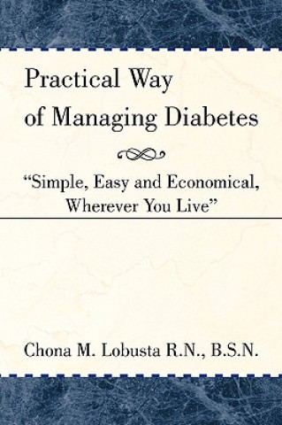 Kniha Practical Way of Managing Diabetes Chona M Lobusta