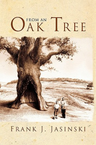 Buch From an Oak Tree Frank Jasinski