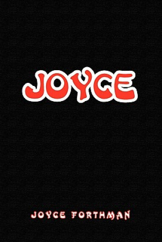 Knjiga Joyce Joyce Forthman