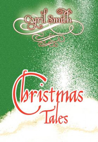 Книга Christmas Tales Cyril Smith