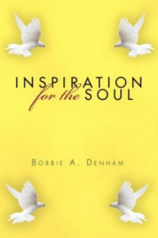 Kniha Inspiration for the Soul Bobbie A Denham