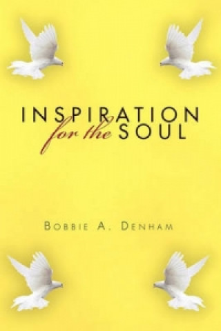 Livre Inspiration for the Soul Bobbie A Denham