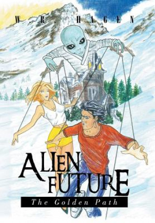 Knjiga Alien Future W R Hagen