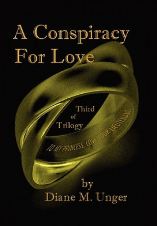 Livre Conspiracy for Love Diane M Unger