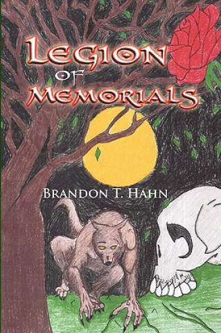 Buch Legion of Memorials Brandon T Hahn