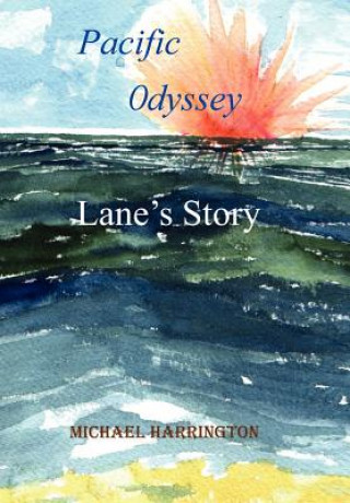 Książka Pacific Odyssey Michael Harrington