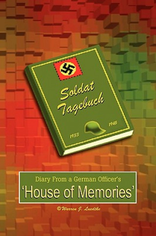 Buch Diary from a German Officer's House of Memories Warren J Luedtke