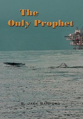 Libro Only Prophet S Jack Sanford