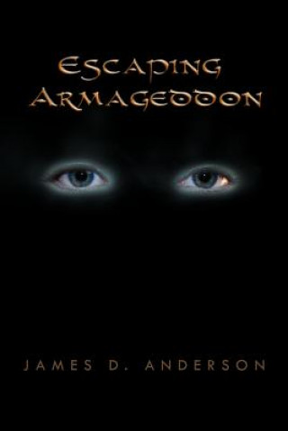 Livre Escaping Armageddon James D Anderson