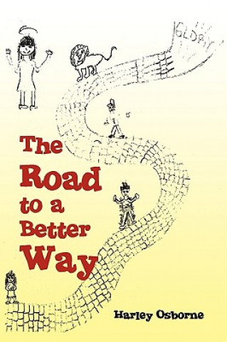 Knjiga Road to a Better Way Harley Osborne