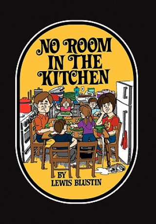 Carte No Room in the Kitchen Lewis Blustin