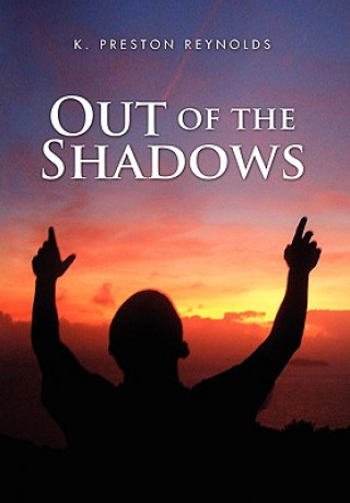 Livre Out of the Shadows K Preston Reynolds