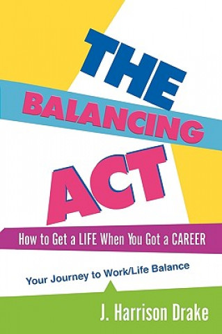 Knjiga Balancing ACT J Harrison Drake