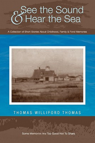 Carte See the Sound and Hear the Sea Thomas Williford Thomas